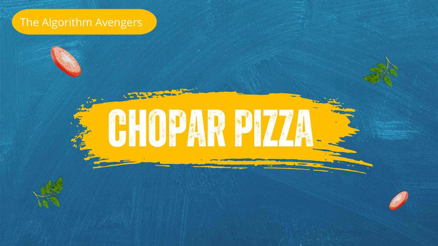 Chopar pizza
