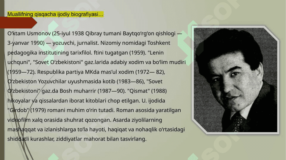 O’ktam Usmonov  “Girdob” romanining tahlili. 2