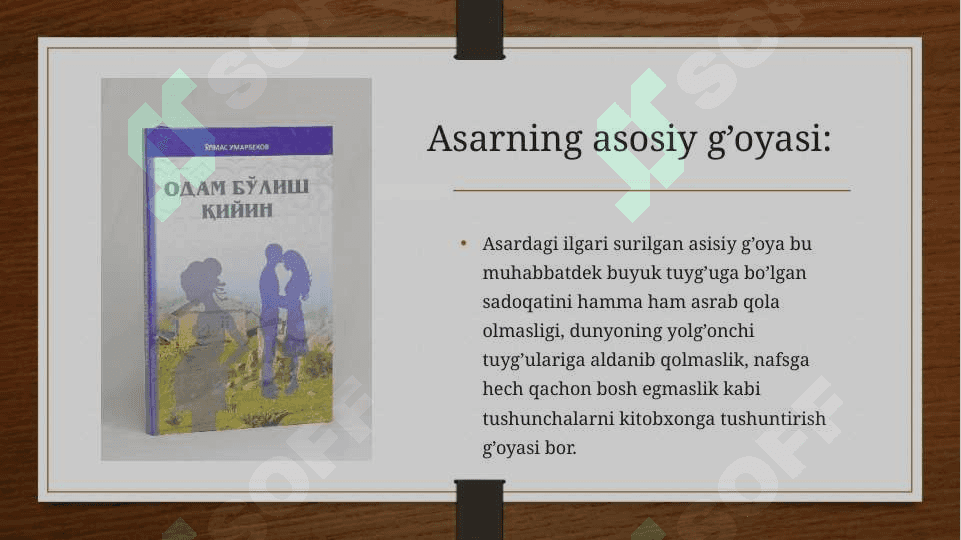 O’lmas Umarbekovning “Odam bo’lish qiyin” asari 7