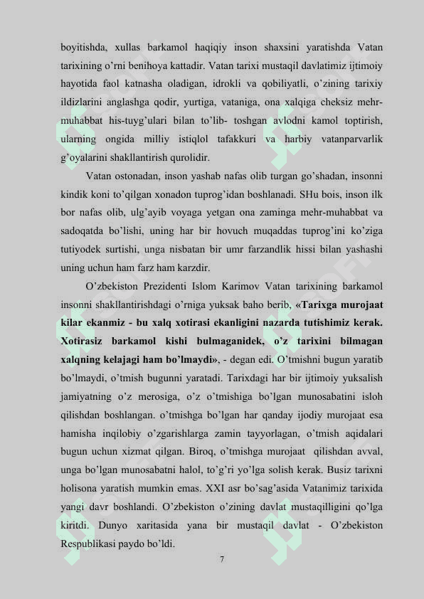 I.Karimovning “Tarixiy xotirasiz kelajak yo'q” asari muxim metodololik asar 7