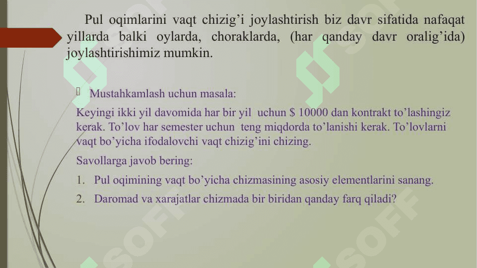 Pulning vaqt bo‘yicha qiymati 8