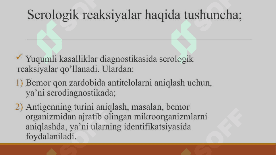 Serologik reaksiyalar: 5