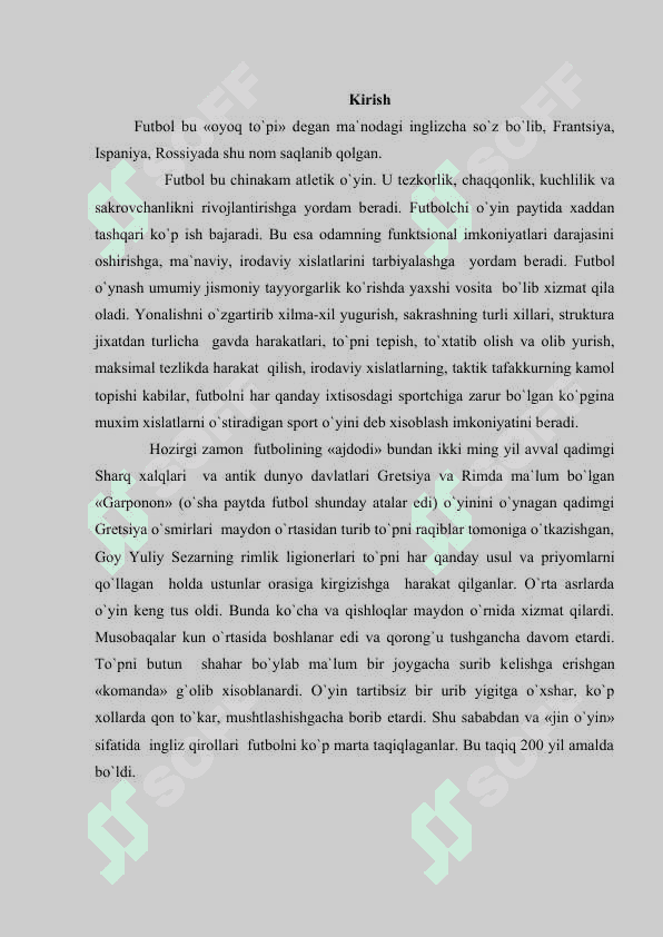 FUTBOL O’YININING JAHONDA PAYDO BO’LISHI VA HOZIRGI TARAQQIYOTI 2