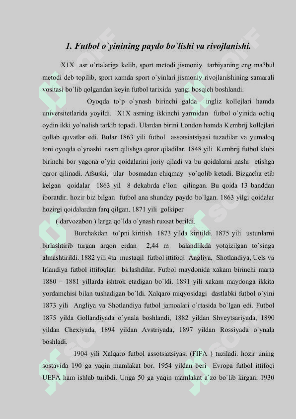 FUTBOL O’YININING JAHONDA PAYDO BO’LISHI VA HOZIRGI TARAQQIYOTI 3