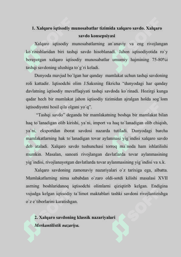 Globallashuv jarayonining rivojlanish yo`nalishlari:  Bozorlarning globallashuvi va tovarlarning globallashuvi 2