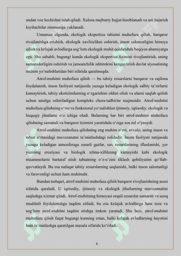Ekologik ekspertizaga qo'yiladigan talablar va atrof muhitga tasirini baholash  KURS ISHI 6