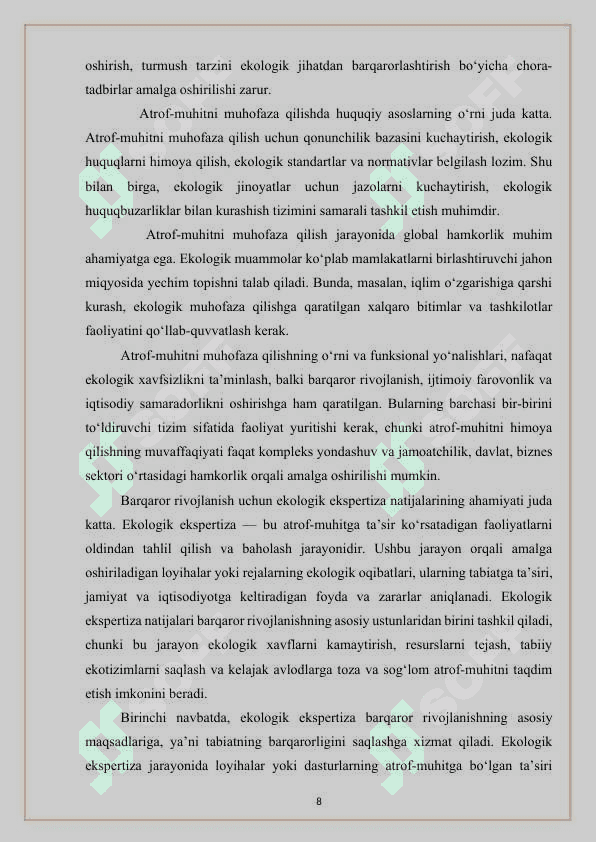 Ekologik ekspertizaga qo'yiladigan talablar va atrof muhitga tasirini baholash  KURS ISHI 8