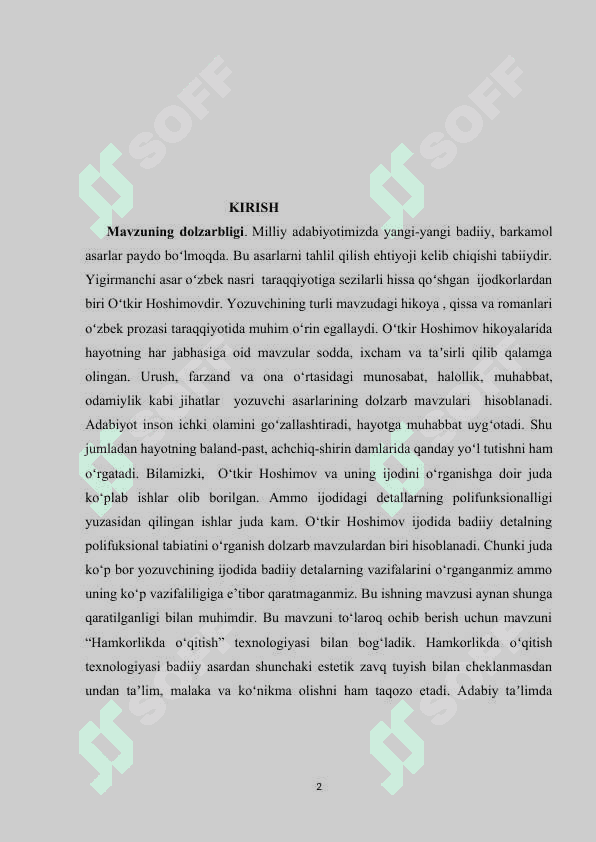 O‘tkir hoshimov prozasida badiiy detalning polifunksional tabiati O‘tkir hoshimov prozasida badiiy detalning polifunksional tabiati 2