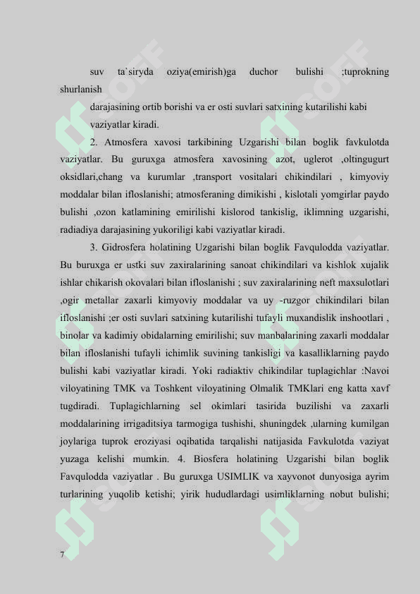 Ekologik tusdagi favqulodda vaziyatlar, ularning tasnifi va tavsifi. O’zbеkistonda aholini ekologik favquloddan  vaziyatlardan muhofaza qilish tadbirlari 7