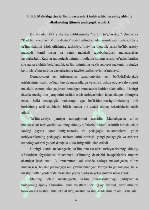 Maktabgacha ta`lim muassasalari     tarbiyachisi va  uning ahloqiy sifatlari. 6
