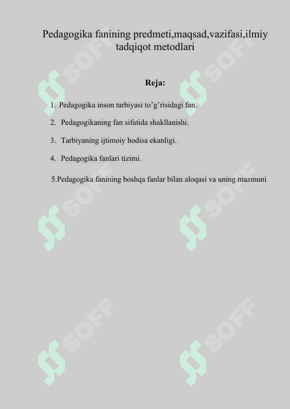 Pedagogika fanining predmeti,maqsad,vazifasi,ilmiy tadqiqot metodlari 2