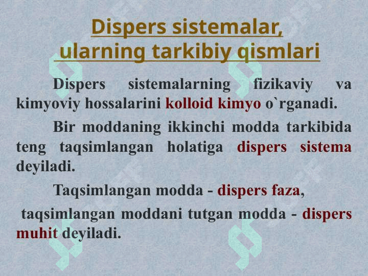 DISPERS SISTEMALARNIng fizik -kimyosi 4