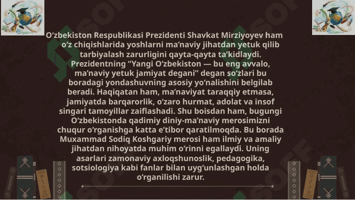 Muxammad Sodik Koshgariyning Odob as-solixin asarining tarbiyaviy axamiyati. 8