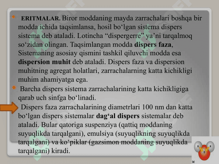 Eritmalar, ularning turlari. Suyultirilgan eritmalar xossalari, osmotik bosim 8