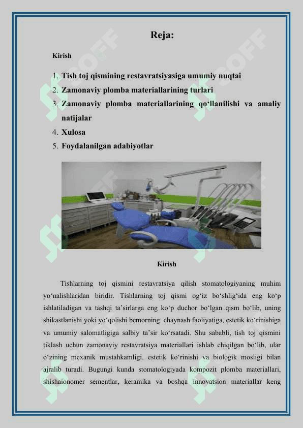 Tishlar toj qismini restavratsiyasi uchun ishlatiladigan zamonaviy plomba ashyolar 2