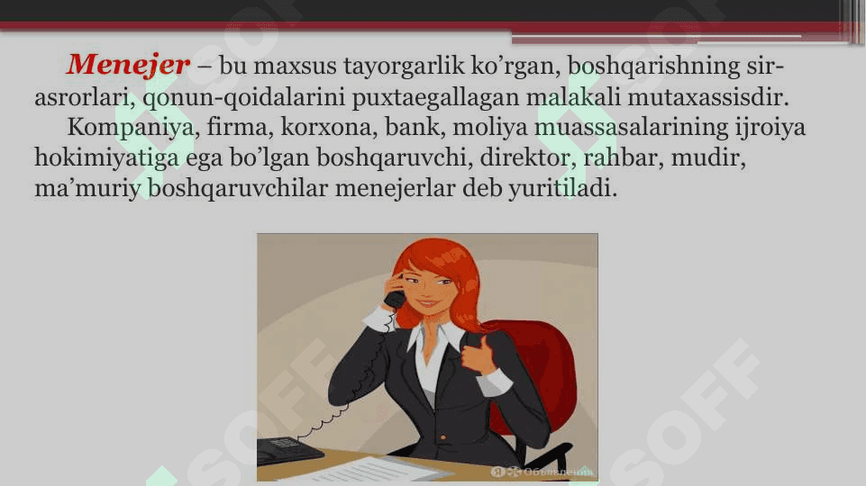 Menejer faoliyatini tashkil etish. Menejment  uslublari 2