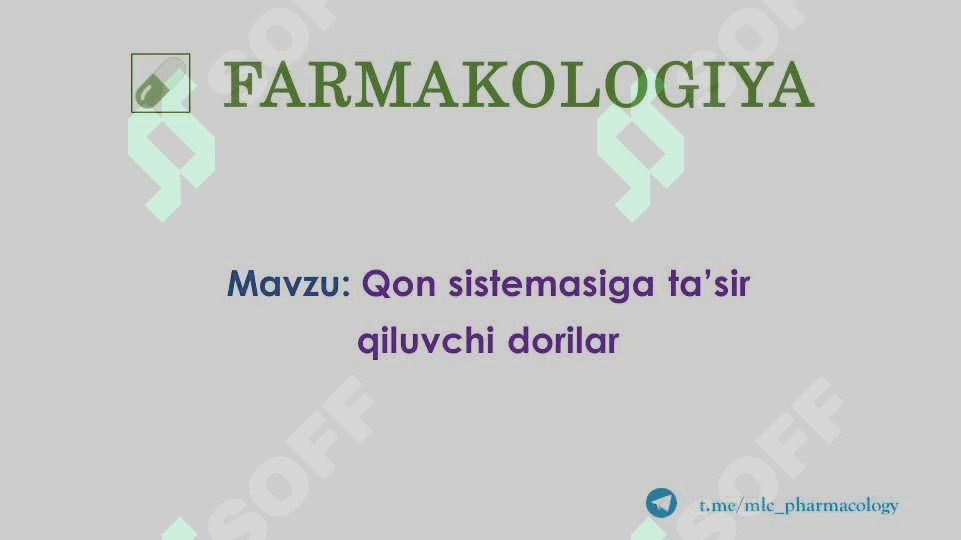 Qon sistemasiga tasir qiluvchi dori vositalari 2