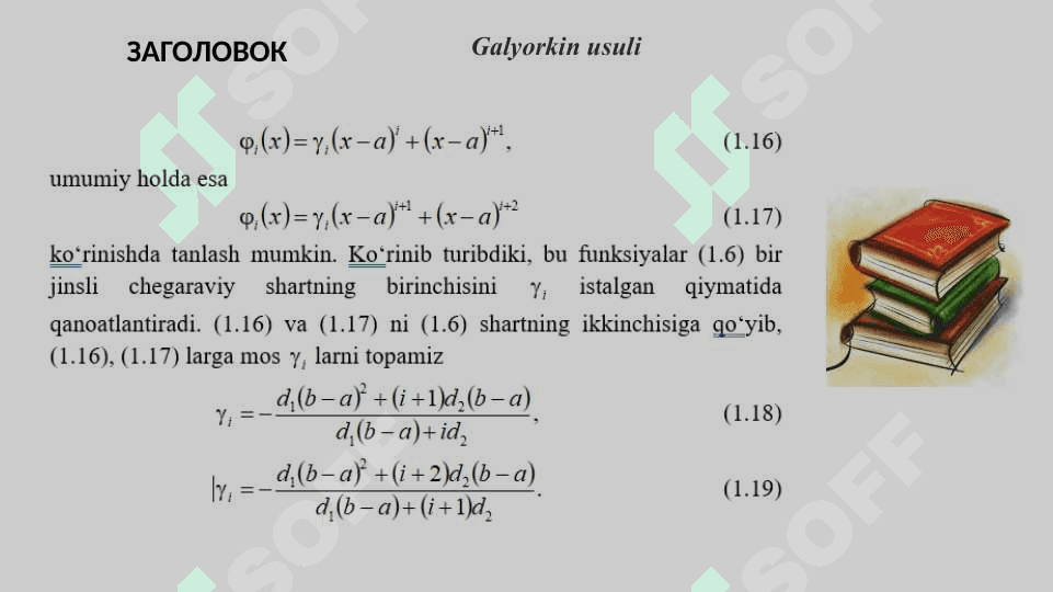 To‘plam osti usuli. Galyorkin usuli. Bazis funksiyalarni tanlash 6