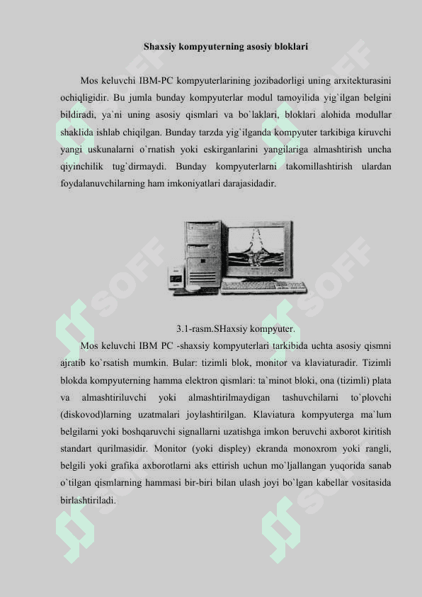 SHAXSIY KOMPYUTERLARNING TEXNIKAVIY TA’MINOTI 3