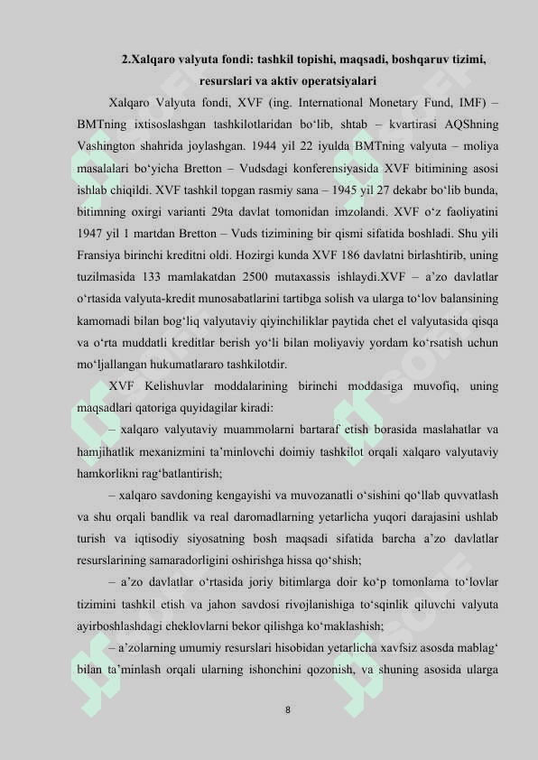 Xalqaro moliya tashkilotlari va ularning xalqaro moliya munosabatlardagi o‘rni. 8