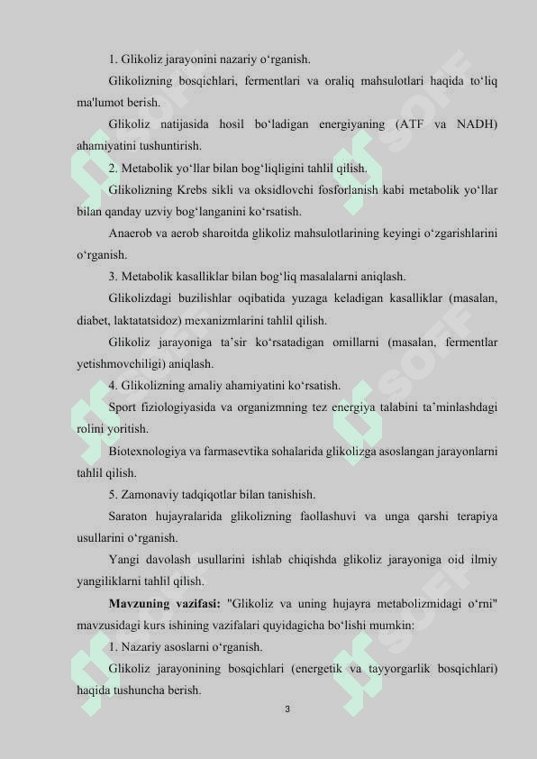 Mavzu: Glikoliz va uning hujayra metobolizmidagi o’rni. 4