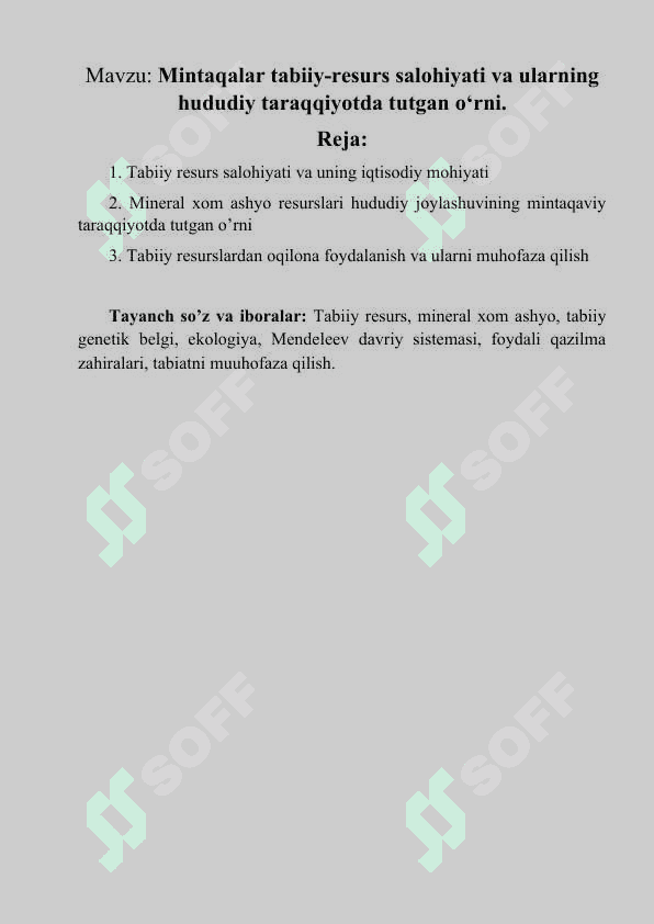 Mintaqalar tabiiy-resurs salohiyati va ularning hududiy taraqqiyotda tutgan o‘rni. 2
