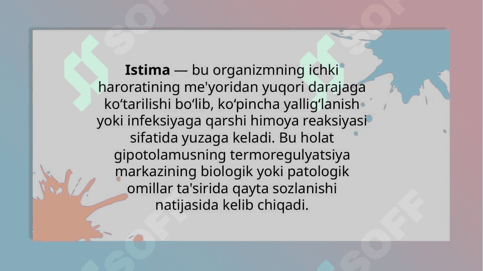 Umumiy buzilishlarning klinik ko‘rinishida algaritmik yondashuv asosida ichki kasalliklarning differentsial diagnozi: istima 2
