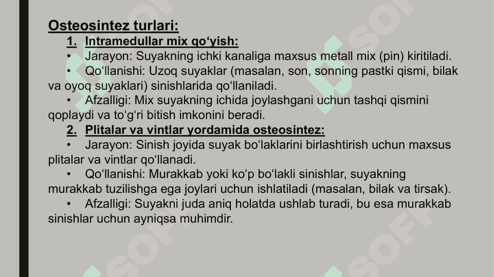 SUYAKLARDA JARROHLIK AMALIYOTI Osteosintez 4