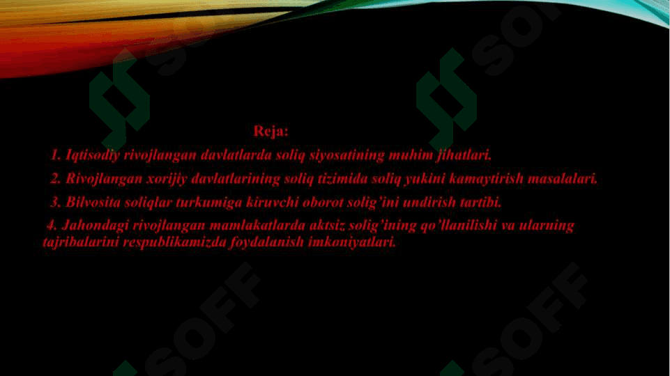 Rivojlangan xorijiy davlatlarning soliq tizimi tajribalarini respublikamizda foydalanish imkoniyatlari 2