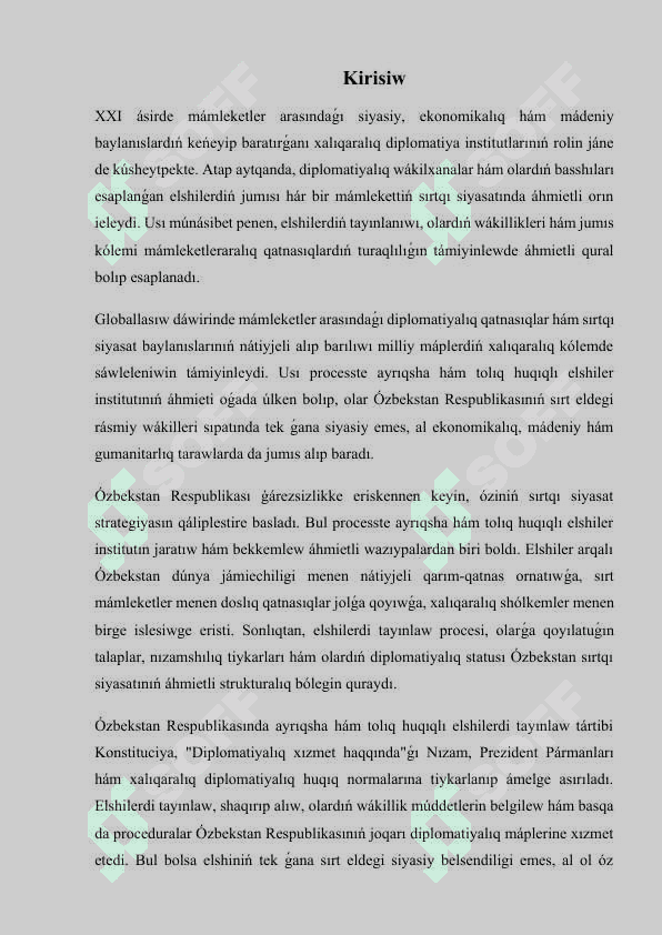 Ózbekstanda ayrıqsha hám tolıq huqıqlı elshilerdi tayınlaw tártibi. 2