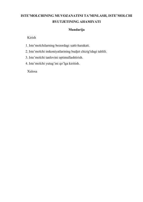 ISTE’MOLCHINING MUVOZANATINI TA’MINLASH, ISTE’MOLCHI BYUTJETINING AHAMIYATI