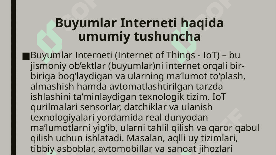 Buyumlar internetning Asosiy tamoyillari, standartlari, arxitekturasini tushuntirish 2