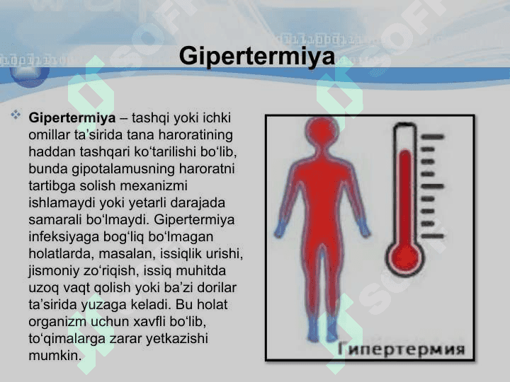 Isitmaning gipertermiyadan farqlovchi xossalari 3