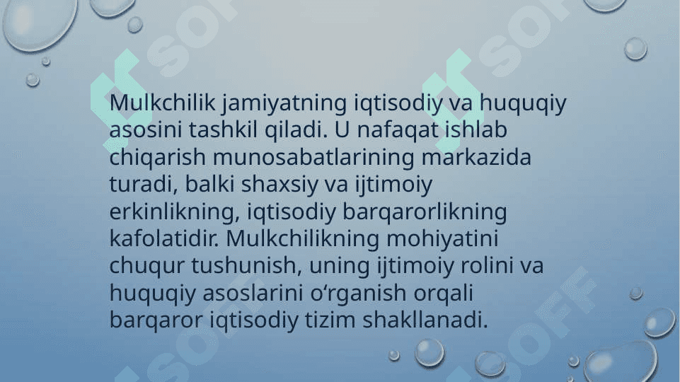 Mulkchilik munosabatlarining mohiyati va ularning huquqiy-iqtisodiy jihatlari. 2