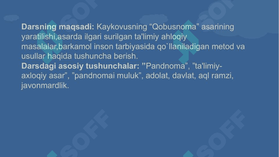 Kavkovusning  Qabusnoma  asarida barkamol inson tarbiyasida qo'llaniladigan metod va usullarning ifodalanishi 2