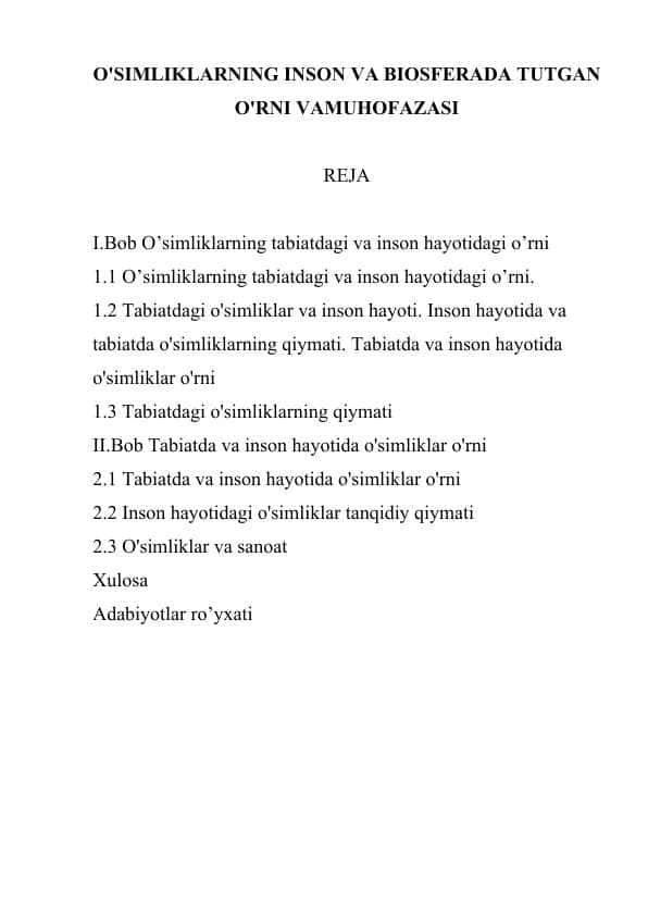 O'SIMLIKLARNING INSON VA BIOSFERADA TUTGAN O'RNI VAMUHOFAZASI