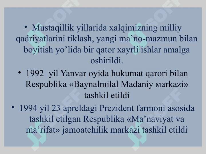 MUSTAQILLIK YILLARIDA O‘ZBEKISTONNING MA’NAVIY VA MADANIY TARAQQIYOTI. 8