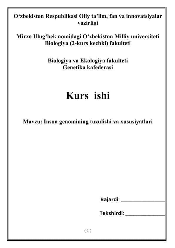Inson genomining tuzulishi va xususiyatlari