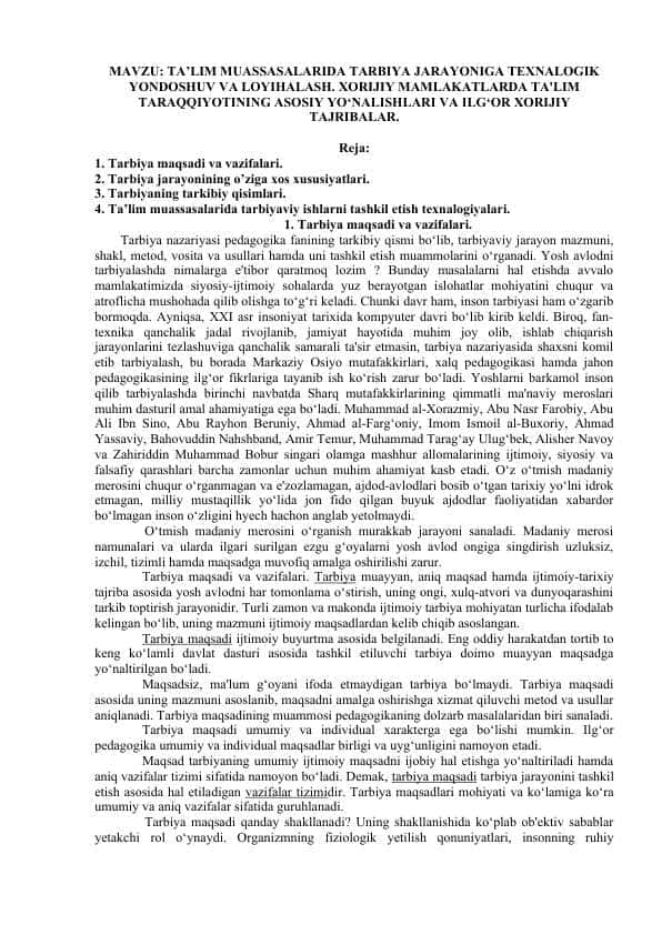 TA’LIM MUASSASALARIDA TARBIYA JARAYONIGA TEXNALOGIK YONDOSHUV VA LOYIHALASH. XORIJIY MAMLAKATLARDA TA'LIM TARAQQIYOTINING ASOSIY YO‘NALISHLARI VA ILG‘OR XORIJIY TAJRIBALAR.