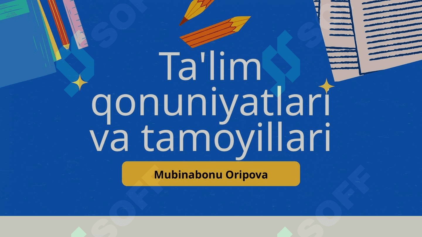 Ta’lim qonuniyatlari va tamoyillari 2