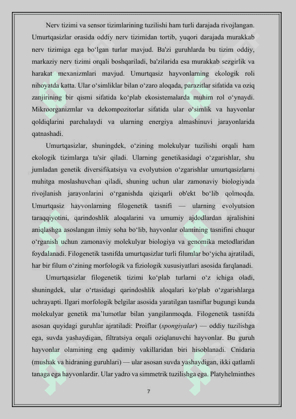 Xordalilar tipiga xos bo‘lgan  umumiy xususiyatlar va ularning umurqasiz xayvonlar bilan solishtirma qiyosiy tavsifi 7
