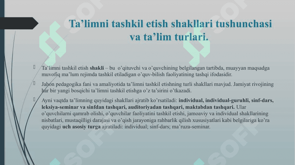 TA’LIMNI TASHKIL ETISH SHAKLLARI VA TURLARI. CTEAM TA`LIMI. MA’RUZA MASHG’ULOTI REJASI 2