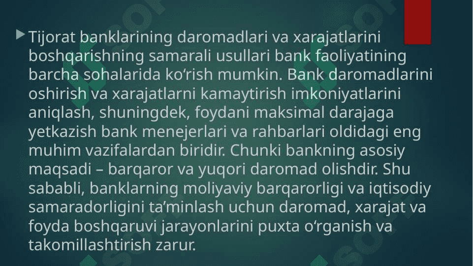 Tijorat banklarining daromadlari ,xarajatlari va foydasini boshqarish yoʻllari 4