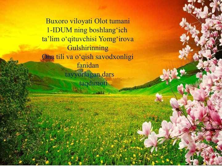 Ona tili va o‘qish savodxonligi fanidan    tayyorlagan dars        taqdimoti