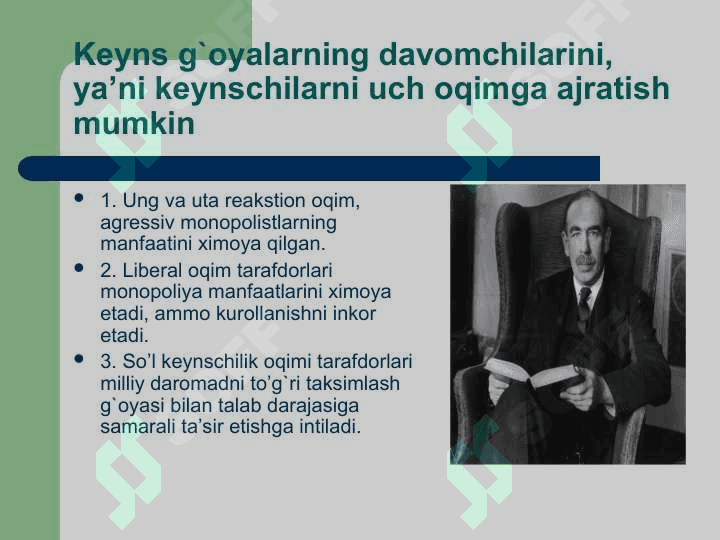 Keynsning iqtisodiy qarashlari,keynschilik, yangi Keynschilik. 5
