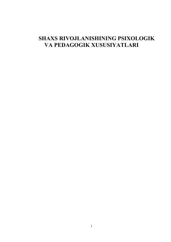SHAXS RIVOJLANISHINING PSIXOLOGIK VA PEDAGOGIK XUSUSIYATLARI