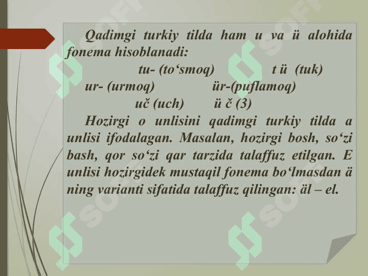 Turkiy tilning unlilar va undoshlar tizimi .Ularga xos xususiyatlar. 8