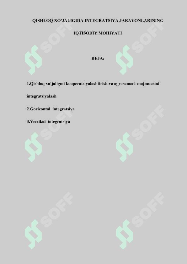 QISHLOQ XO'JALIGIDA INTEGRATSIYA JARAYONLARINING  IQTISODIY MOHIYATI 2