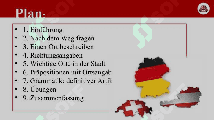 Thema:NACH EINEM ORT FRAGEN, EINEN ORT NENNEN Grammatik: definitiver Artikel der/das/die 2