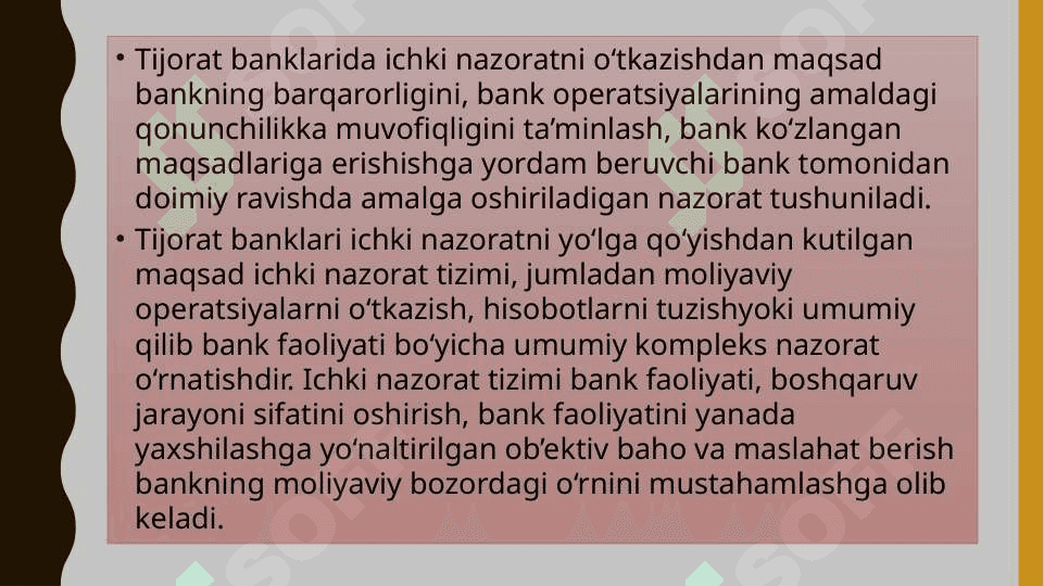 Tijorat bankida ichki nazorat xizmati va kompleans nazorat Tijorat bankida ichki nazorat xizmati 4